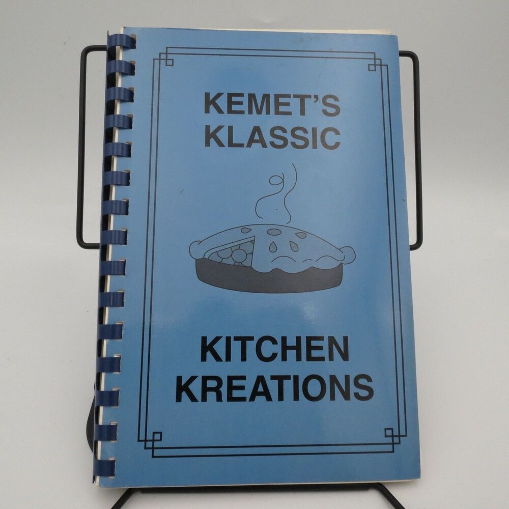 Kemet's Klassic Kitchen Kreations Cookbook 1994 Fundraising Recipes